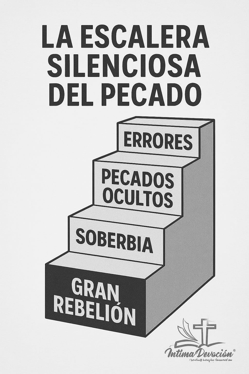 LA ESCALERA SILENCIOSA DEL PECADO.